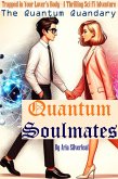 Quantum Soulmates (A Thrilling Sci-Fi Romance Saga, #1) (eBook, ePUB) Quantum Soulmates (A Thrilling Sci-Fi Romance Saga, #1) (eBook, ePUB)