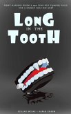 Long in the Tooth (eBook, ePUB)