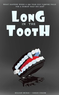 Long in the Tooth (eBook, ePUB) - McRae, Killian; Chasm, Sara