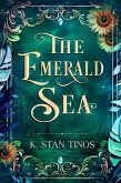 The Emerald Sea: An Epic Fantasy Romance (Realm of Bennington, #2) (eBook, ePUB) The Emerald Sea: An Epic Fantasy Romance (Realm of Bennington, #2) (eBook, ePUB)