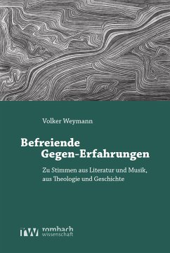 Befreiende Gegen-Erfahrungen (eBook, PDF) - Weymann, Volker