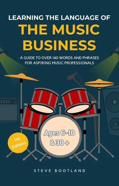 Learning the Language of the Music Business (FishFace NoodleHead, #1) (eBook, ePUB) Learning the Language of the Music Business (FishFace NoodleHead, #1) (eBook, ePUB)