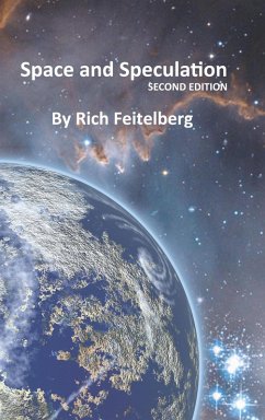 Space and Speculation (Short Stories of Rich Feitelberg) (eBook, ePUB) - Feitelberg, Rich