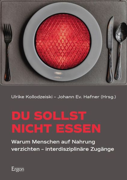 Du sollst nicht essen (eBook, PDF) Du sollst nicht essen (eBook, PDF)