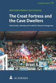 The Croat Fortress and the Cave Dwellers (eBook, PDF)