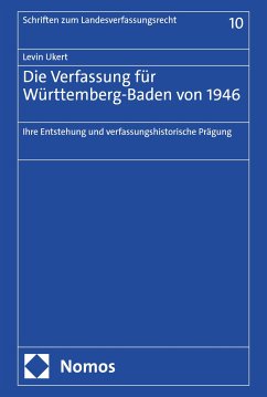 Die Verfassung für Württemberg-Baden von 1946 (eBook, PDF) - Ukert, Levin