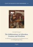 Die Soldatensteuer in Schwaben, Franken und Westfalen (eBook, PDF)