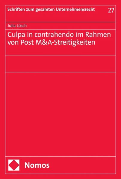 Culpa in contrahendo im Rahmen von Post M&A-Streitigkeiten (eBook, PDF)