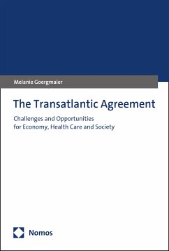 The Transatlantic Agreement (eBook, PDF) - Goergmaier, Melanie