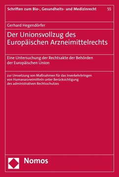 Der Unionsvollzug des Europäischen Arzneimittelrechts (eBook, PDF) - Hegendörfer, Gerhard