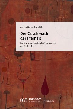 Der Geschmack der Freiheit (eBook, PDF) - Geisenhanslüke, Achim