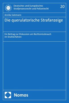 Die querulatorische Strafanzeige (eBook, PDF) - Salzmann, Annika