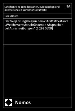 Der Verjährungsbeginn beim Straftatbestand „Wettbewerbsbeschränkende Absprachen bei Ausschreibungen