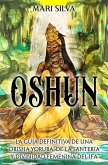 Oshun: La guía definitiva de una orisha yoruba, de la santería y divinidad femenina del ifá (eBook, ePUB)