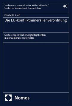 Die EU-Konfliktmineralienverordnung (eBook, PDF) - Kraft, Elisabeth