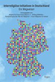 Interreligiöse Initiativen in Deutschland (eBook, PDF)