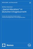 &quote;Special Allocations&quote; im deutschen Ertragsteuerrecht (eBook, PDF)