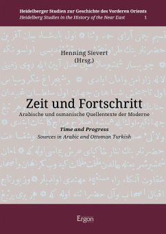 Zeit und Fortschritt. Arabische und osmanische Quellentexte der Moderne (eBook, PDF)