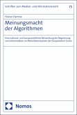 Meinungsmacht der Algorithmen (eBook, PDF)