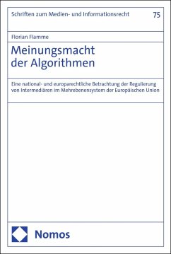 Meinungsmacht der Algorithmen (eBook, PDF) - Flamme, Florian