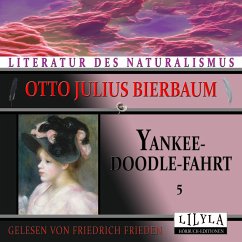 Yankeedoodle-Fahrt 5 (MP3-Download) - Bierbaum, Otto Julius