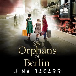 The Orphans of Berlin (MP3-Download) - Bacarr, Jina