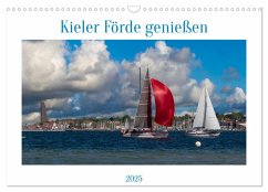 Kieler Förde genießen (Wandkalender 2025 DIN A3 quer), CALVENDO Monatskalender