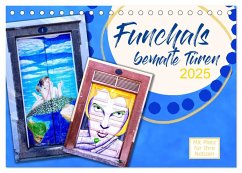 Funchals bemalte Türe (Tischkalender 2025 DIN A5 quer), CALVENDO Monatskalender