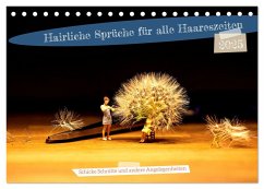 Hairliche Sprüche für alle Haareszeiten (Tischkalender 2025 DIN A5 quer), CALVENDO Monatskalender