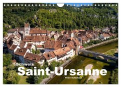 Schweiz - Saint-Ursanne (Wandkalender 2025 DIN A4 quer), CALVENDO Monatskalender