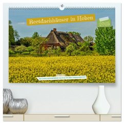 Reetdachhäuser in Hoben - Ein Maitag in der Wismarbucht (hochwertiger Premium Wandkalender 2025 DIN A2 quer), Kunstdruck in Hochglanz