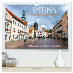 Pirna - Tor zur Sächsischen Schweiz (hochwertiger Premium Wandkalender 2025 DIN A2 quer), Kunstdruck in Hochglanz