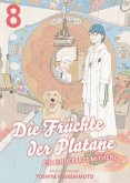 Die Früchte der Platane - Ein Kinderarzt mit Herz Bd.8