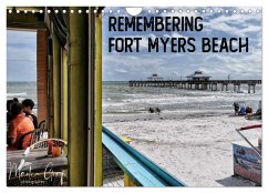 Remembering Fort Myers Beach (Wandkalender 2025 DIN A4 quer), CALVENDO Monatskalender - Calvendo;Graf, Martin