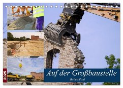 Auf der Großbaustelle (Tischkalender 2025 DIN A5 quer), CALVENDO Monatskalender