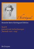 Journale NB 21-25 / Søren Kierkegaard: Deutsche Søren Kierkegaard Edition (DSKE) Band 8