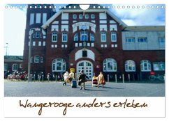 Wangerooge anders erleben (Wandkalender 2025 DIN A4 quer), CALVENDO Monatskalender