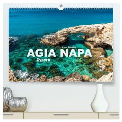 Agia Napa - Zypern (hochwertiger Premium Wandkalender 2025 DIN A2 quer), Kunstdruck in Hochglanz