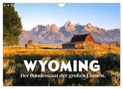 Wyoming - Der Bundesstaat der großen Ebenen. (Wandkalender 2025 DIN A4 quer), CALVENDO Monatskalender