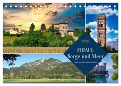 Friaul, Berge und Meer (Tischkalender 2025 DIN A5 quer), CALVENDO Monatskalender