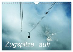 Zugspitze aufi (Wandkalender 2025 DIN A4 quer), CALVENDO Monatskalender - Calvendo;Winter, Eike