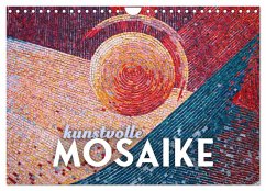 Kunstvolle Mosaike (Wandkalender 2025 DIN A4 quer), CALVENDO Monatskalender