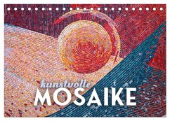 Kunstvolle Mosaike (Tischkalender 2025 DIN A5 quer), CALVENDO Monatskalender - Calvendo;SF