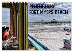 Remembering Fort Myers Beach (Wandkalender 2025 DIN A3 quer), CALVENDO Monatskalender