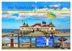 Vier Kaiserbäder ¿ zwei Nationen ¿ Impressionen von der Ostseeinsel Usedom (Wandkalender 2025 DIN A2 quer), CALVENDO Monatskalender