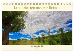 Landschaften unserer Heimat (Tischkalender 2025 DIN A5 quer), CALVENDO Monatskalender