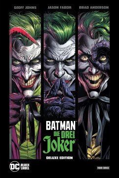 Batman: Die drei Joker (Deluxe-Edition) - Johns, Geoff;Fabok, Jason