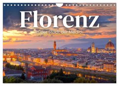 Florenz - In der Stadt der Medici. (Wandkalender 2025 DIN A4 quer), CALVENDO Monatskalender