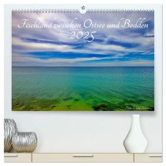 Fischland zwischen Ostsee und Bodden (hochwertiger Premium Wandkalender 2025 DIN A2 quer), Kunstdruck in Hochglanz - Calvendo;Talmon, Udo