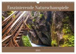 Faszinierende Naturschauspiele - imposante Klamm und Wasserfall Fotografie (Wandkalender 2025 DIN A3 quer), CALVENDO Monatskalender